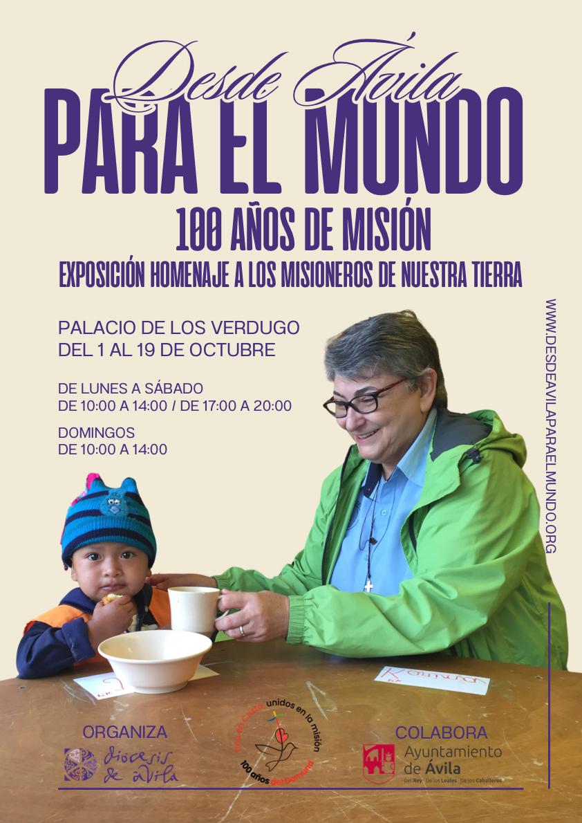 Cartel de la exposición «Desde Ávila para el mundo, 100 años de misión»: Palacio de los Verdugo, del 1 al 19 de octubre